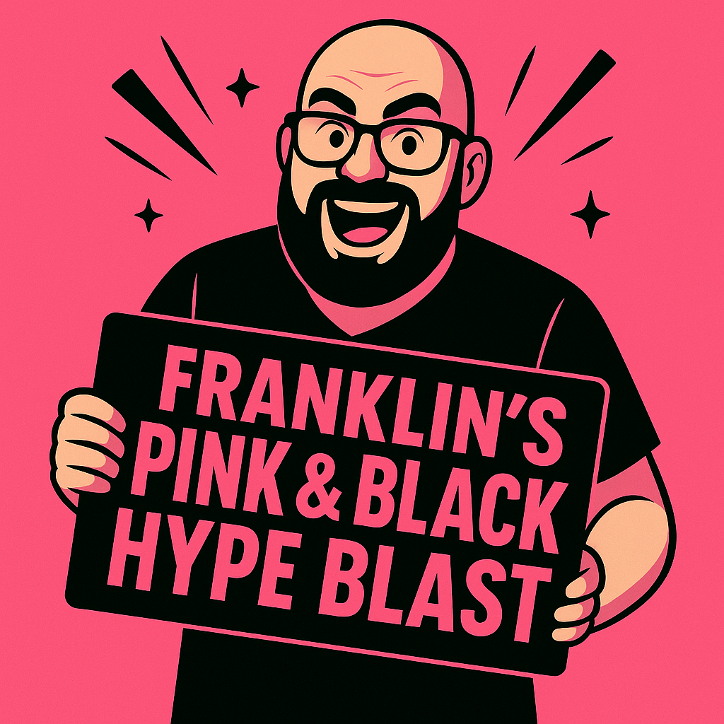 Franklin’s Pink & Black Hype Blast